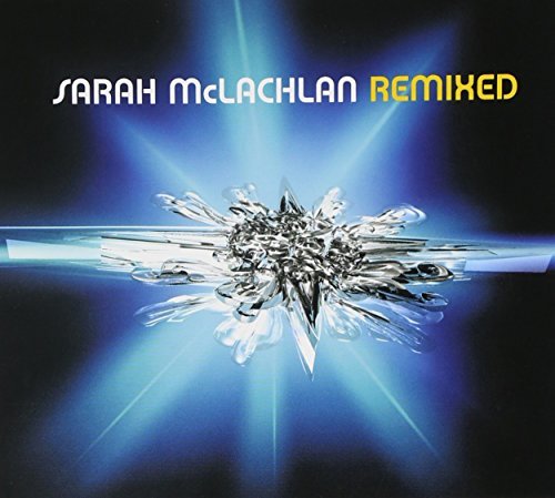 Sarah Mclachlan Remixed 