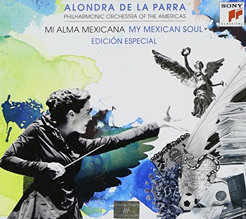 Alondra De La Parra/Mi Alma Mexicana@Import-Eu@2 Cd/Incl. Dvd