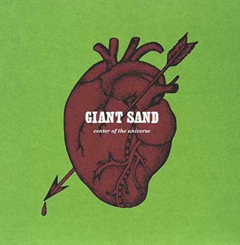 Giant Sand/Center Of The Universe