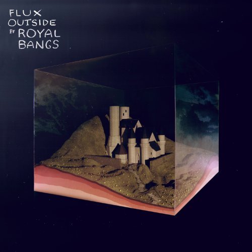 Royal Bangs/Flux Outside
