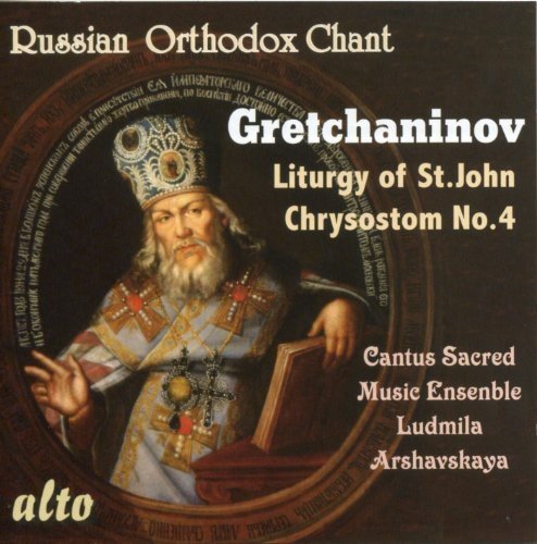 A. Gretchaninov/Liturgy Of St. John Chryso@Cantus Sacred Music Ensemble@.