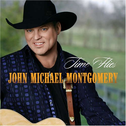 John Michael Montgomery/Time Flies