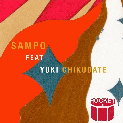 Pocket/Sampo@Feat. Yuki Chikugat