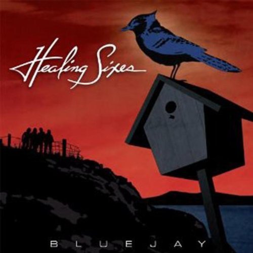 Healing Sixes/Blue Jay