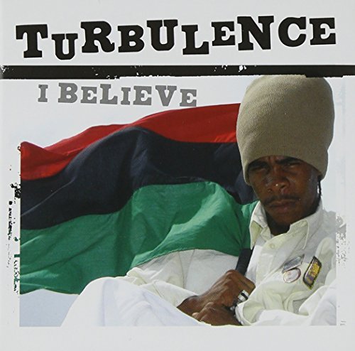 Turbulence/I Believe