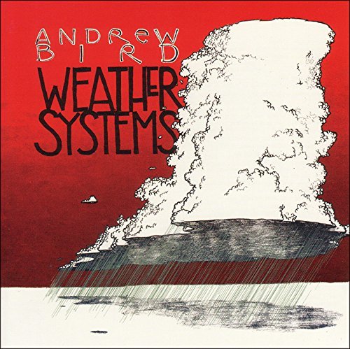 Andrew Bird/Weather Systems@Import-Eu