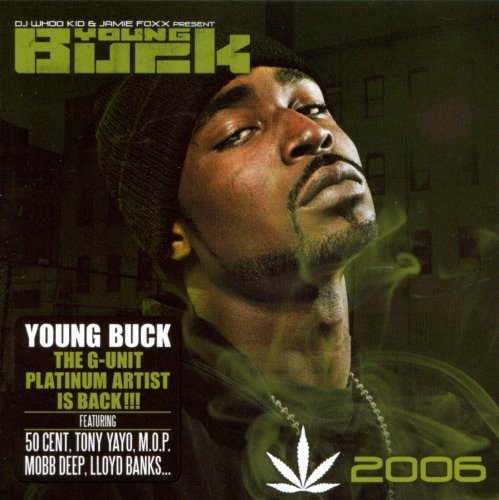 Young Buck/Chronic 2006@Import-Eu@Incl. Bonus Track