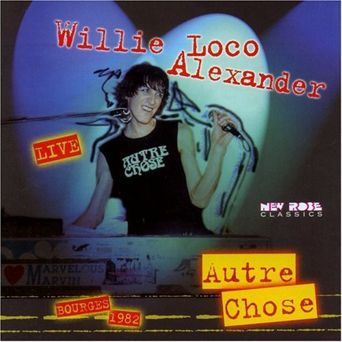 Willie Loco & The Co Alexander/Autre Chose : Live Bourges 198@Import-Eu