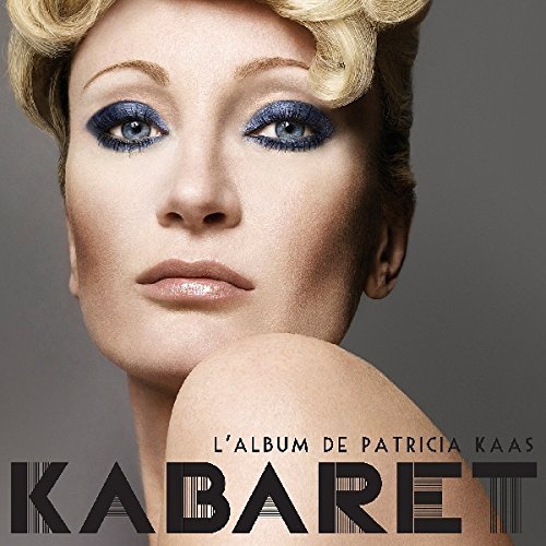 Patricia Kaas/Kabaret@Import-Eu