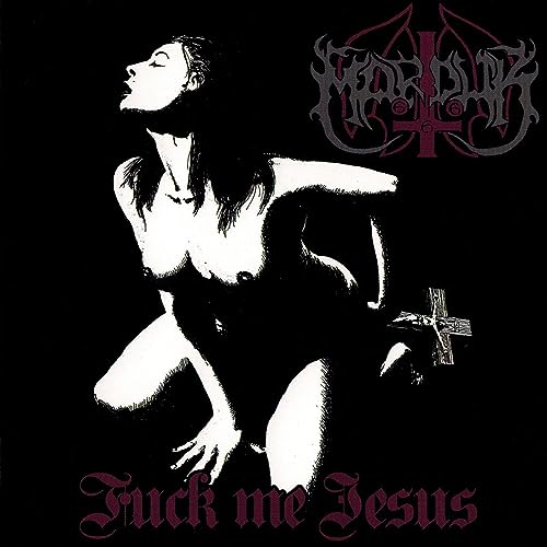 Marduk/Fuck Me Jesus