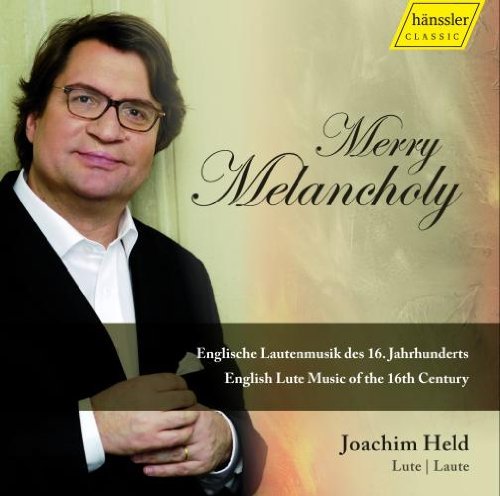 Joachim Held/Merry Melancholy: English Lute@Held