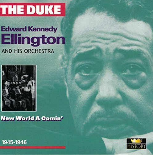 Duke Ellington/New World A Comin'