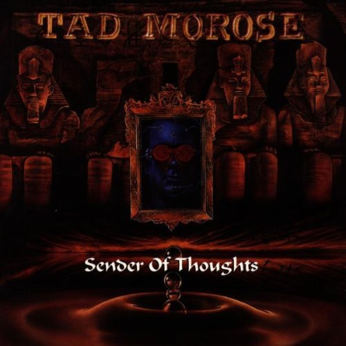 Tad Morose/Sender Of Thoughts