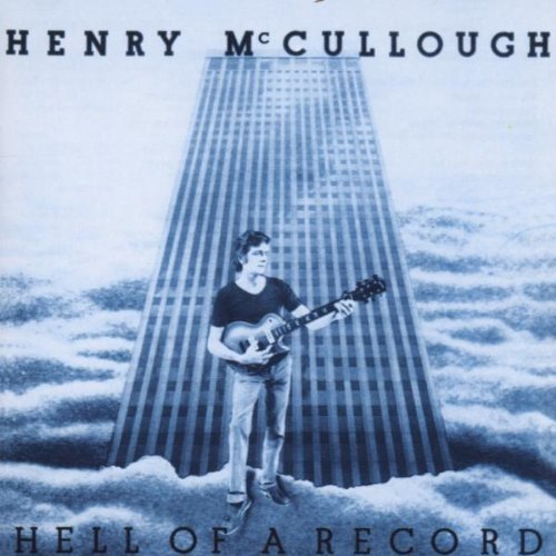 Henry Mccullough/Hell Of A Record@Import-Eu
