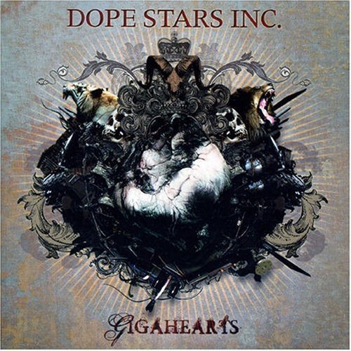 Dope Stars Inc/Gigahearts@Import-Gbr