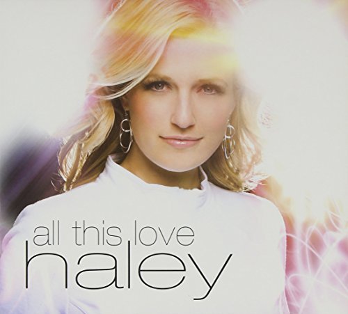 Haley/All This Love@Import-Eu