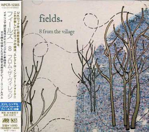 Fields/7 From The Village@Import-Jpn@Incl. Bonus Track