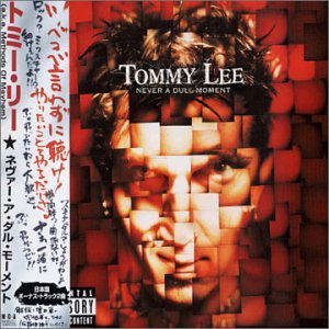 Tommy Lee/Never A Dull Moment@Incl. Bonus Tracks