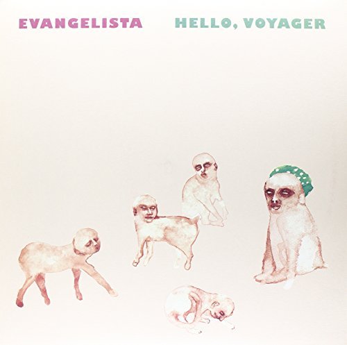 Evangelista/Hello Voyager