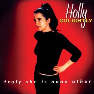 Holly Golightly/Truly She Is None Other@Import-Jpn@Incl. Bonus Track
