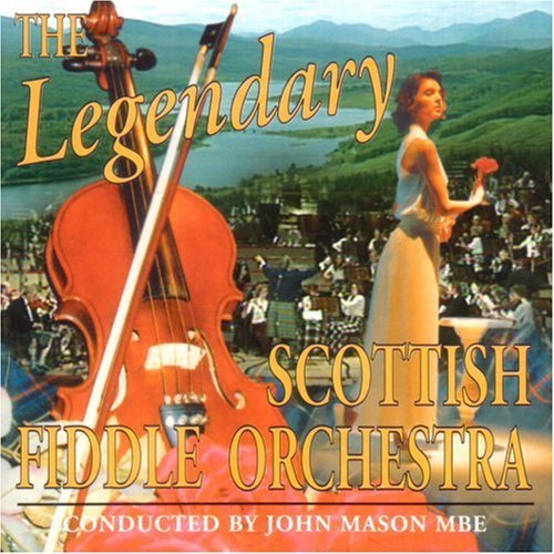 Scottish Fiddle Orchestra/Legendary Scottish Fiddle Or