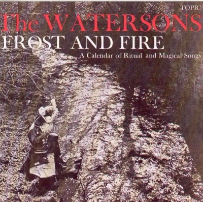 Watersons/Frost & Fire@Import-Gbr