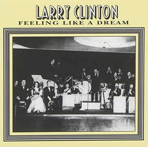 Larry Clinton/Feeling Like A Dream