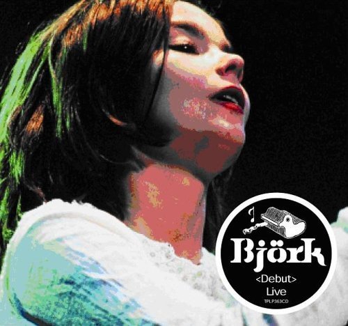 Björk/Debut Live@Import-Gbr