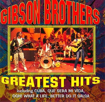 Gibson Brothers/Greatest Hits