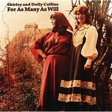 Shirley & Dolly Collins/For As Many As Will