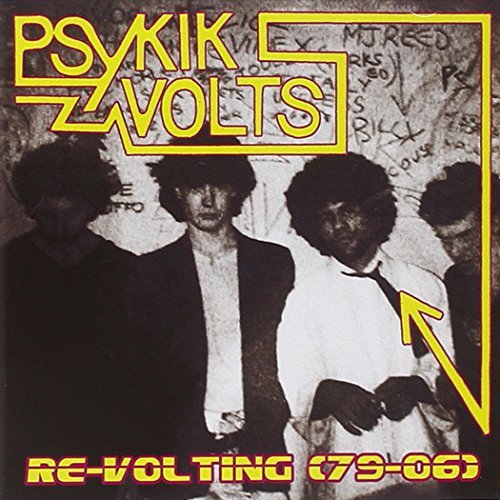 Psykik Volts/Revolting 1979-2006@Import-Gbr