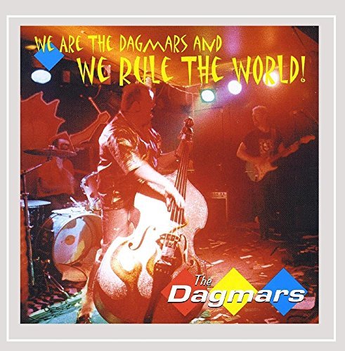 Dagmars/We Are Dagmars & We Rule The W@Import-Gbr