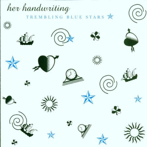 Trembling Blue Stars/Her Handwriting