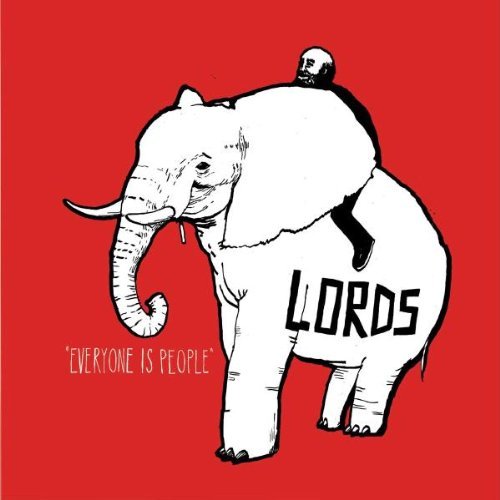 Lords/Everyone Is People