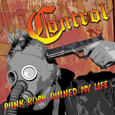 Control/Punk Rock Ruined My Life@Import-Gbr