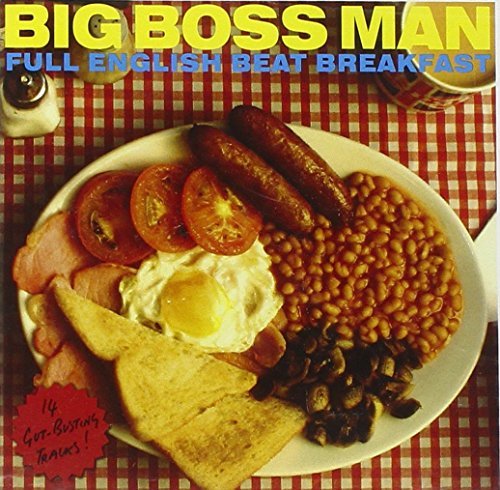 Big Boss Man/Full English Beat Breakfast