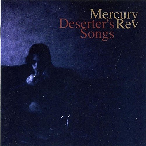 Mercury Rev/Deserter's Songs@Import-Eu
