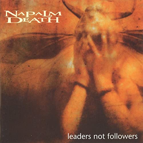 Napalm Death/Leaders Not Followers@Import-Eu