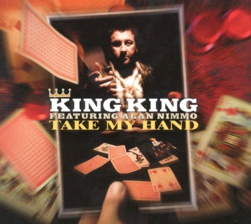 King King/Take My Hand