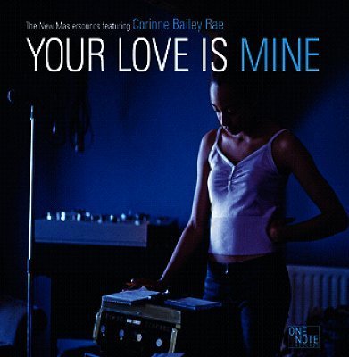 New Mastersounds & Corinne Bai/Your Love Is Mine@Import-Gbr