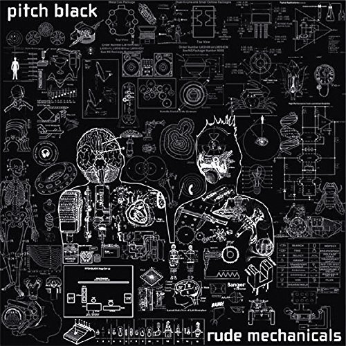 Pitch Black/Rude Mechanicals