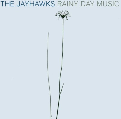 Jayhawks Rainy Day Music Import Eu 