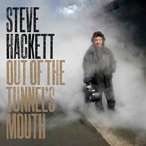 Steve Hackett/Out Of The Tunnel's Mouth@Import-Eu