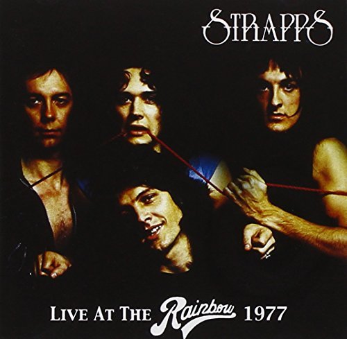 Strapps/Live At The Rainbow 1977@Incl. Bonus Tracks