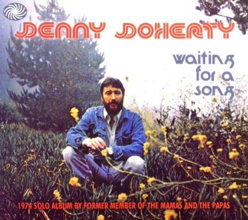 Denny Doherty/Waiting For A Song@Import-Gbr