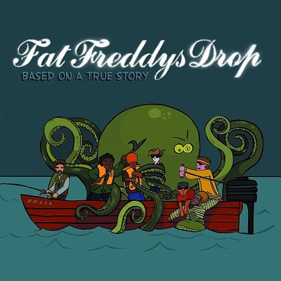 Fat Freddy's Drop/Based On A True Story@Import-Gbr