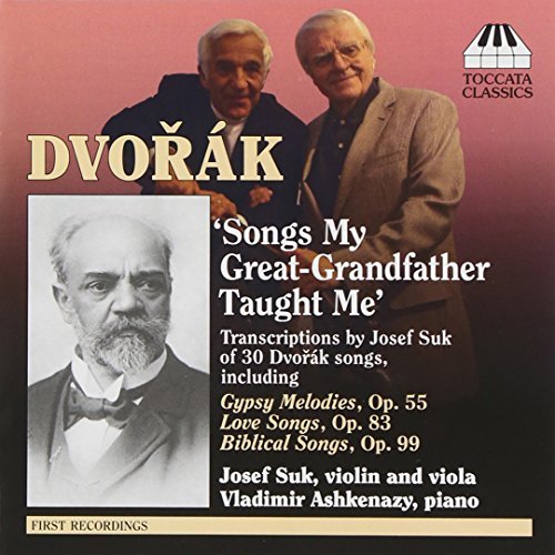 Antonin Dvorák/Songs My Great-Grandfather T@Suk (Vn)/Ashkenazy (Pno)