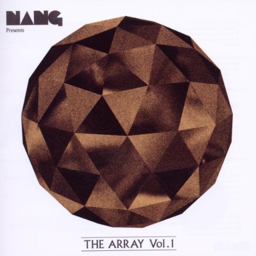 Nang Presents: The Array/Vol. 1-Nang Presents: The Arra@Import-Gbr