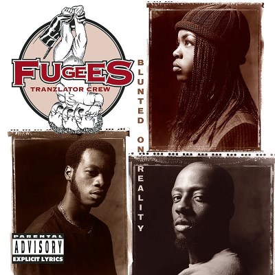 Fugees/Blunted On Reality@Import