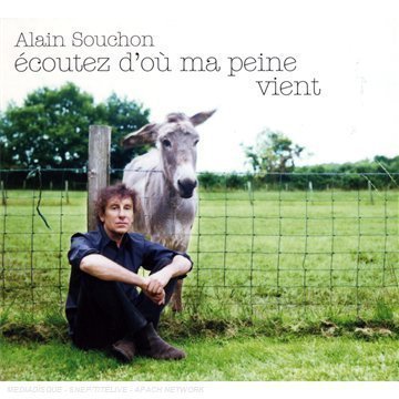 Alain Souchon/Ecoutez D'O Ma Peine Vient@Import-Eu